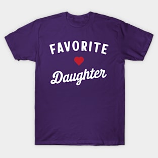 Favorite Daughter T-Shirt